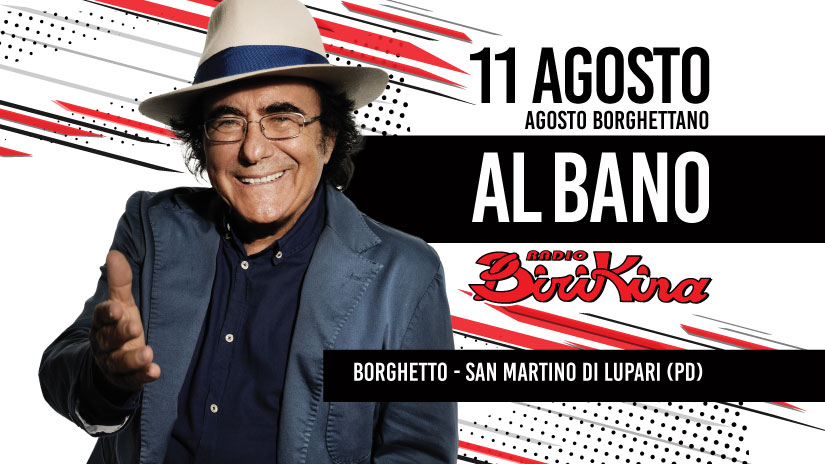 Al Bano – Agosto Borghettano